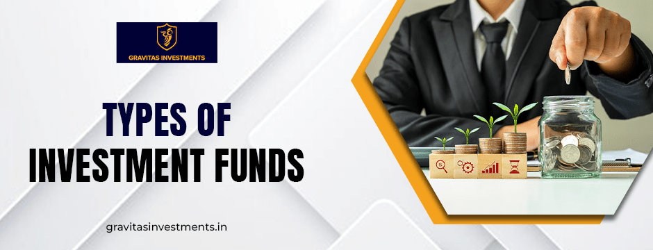 types of investment funds
