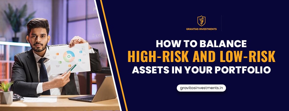 High Risk and Low Risk Assets