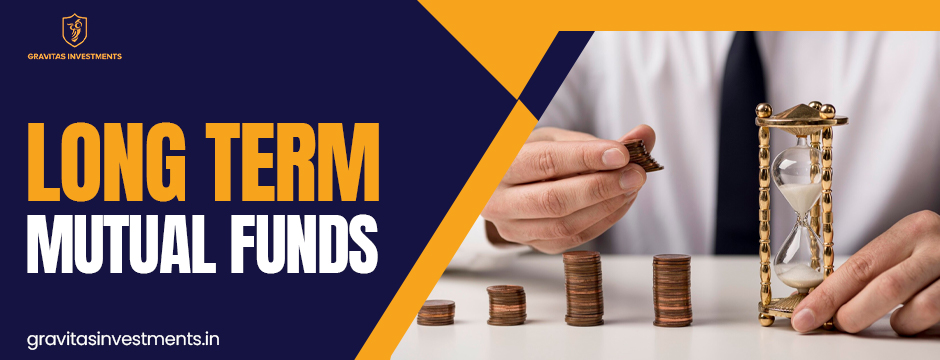 Long Term Mutual Funds