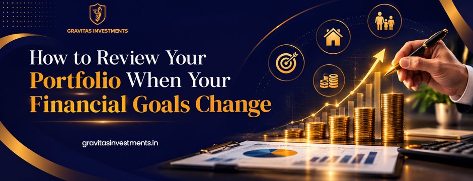 How to Review Your Portfolio When Your Financial Goals Change